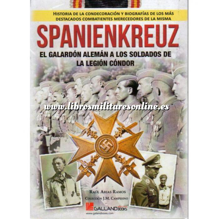 Imagen Guerra civil española SpanienKreuz. El galardón Aleman a los soldados de la Legión Condor