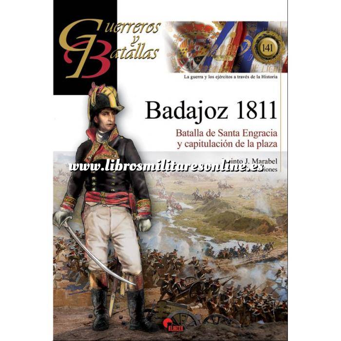 Imagen Guerreros y batallas
 Guerreros y Batallas nº141 Badajoz 1811