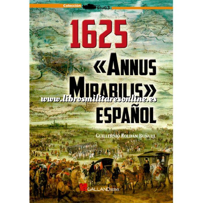 Imagen Hechos y batallas cruciales
 1625. Annus mirabilis español