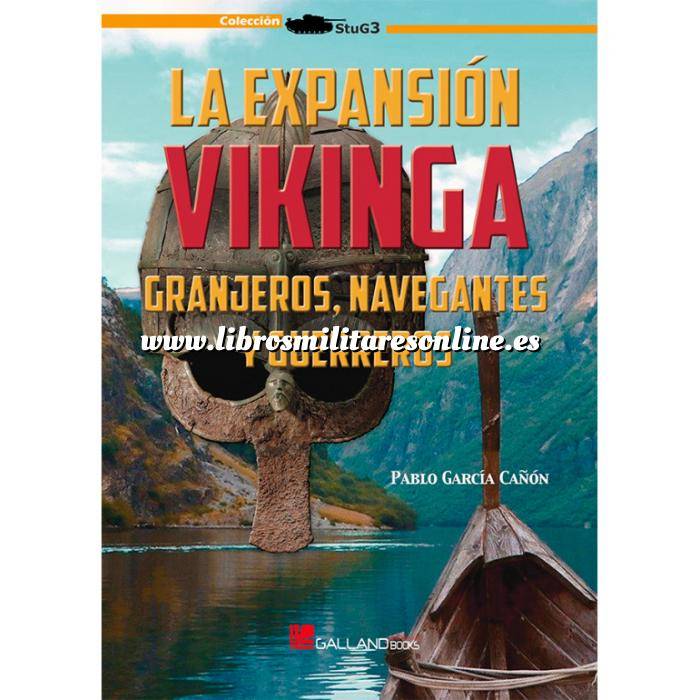 Imagen Hechos y batallas cruciales
 La expansión Vikinga. Granjeros, navegantes y guerreros