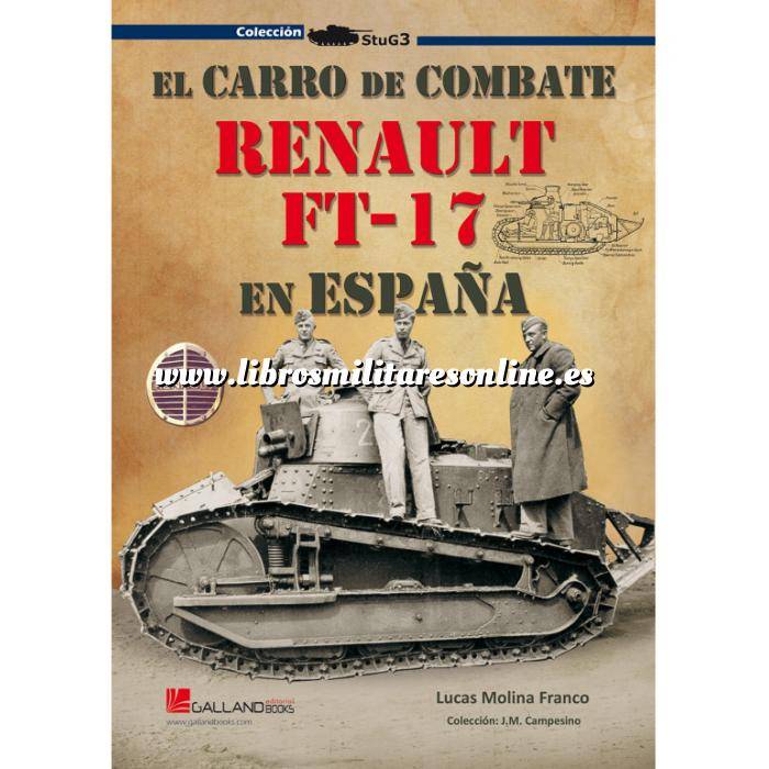 Imagen Medios blindados
 El carro de combate Renault FT-17 en España