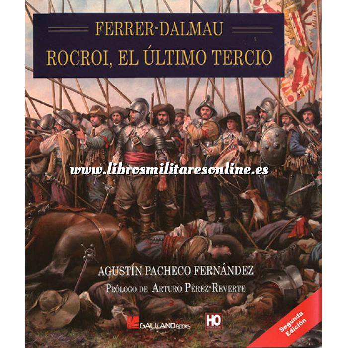 Imagen Memorias y biografías
 Ferrer-Dalmau .Rocroi, el último tercio 