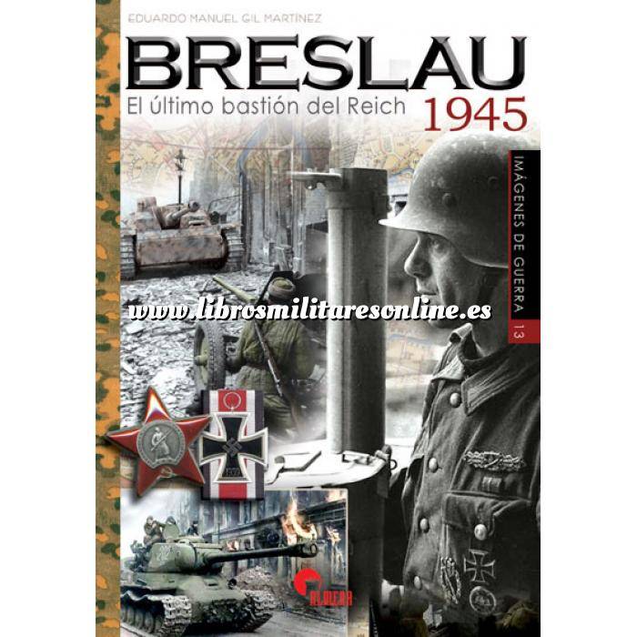 Imagen Segunda guerra mundial Breslau 1945 El último bastión del Reich 