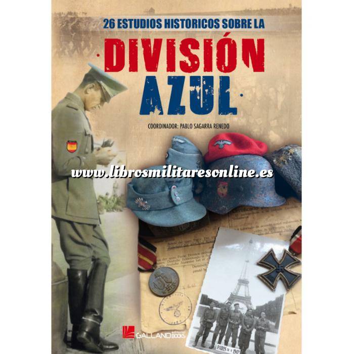Imagen Segunda guerra mundial La División Azul. 26 estudios históricos