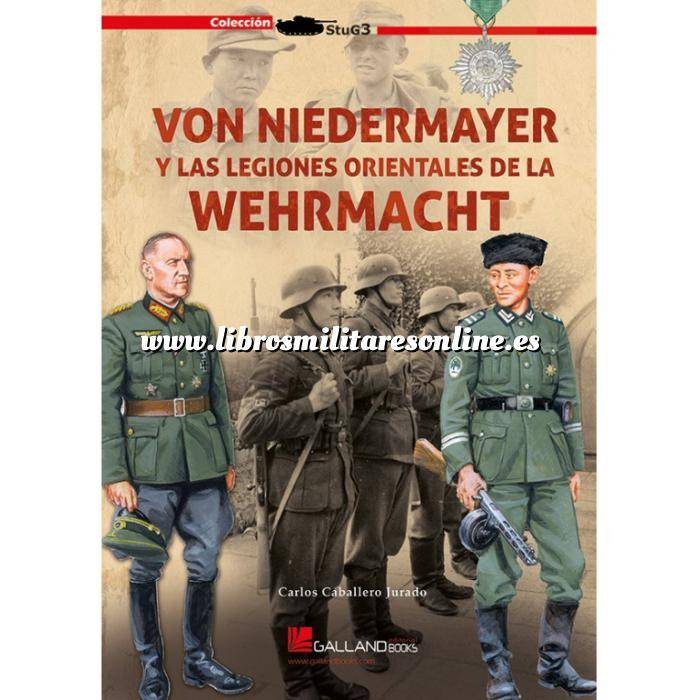 Imagen Segunda guerra mundial Von Niedermayer y las Legiones Orientales de la Wehrmacht