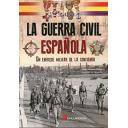 Guerra civil española - La guerra civil española.Un enfoque militar de la contienda