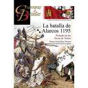 Guerreros y batallas
 - Guerreros y Batallas nº101 La batalla de Alarcos 1195. Preludio de las Navas de Tolosa
