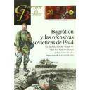 Guerreros y batallas
 - Guerreros y Batallas nº 66 Bagration y las ofensivas soviéticas de 1944