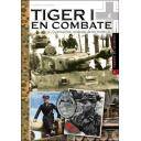 Medios blindados - Tiger I en combate 4ª parte. Unidades de las Waffess