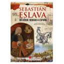 Memorias y biografías
 - Sebastián Eslava. Un héroe robado a España