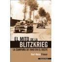 Segunda guerra mundial
 - El Mito de la Blitzkrieg.La Campaña de 1940 en el Oeste