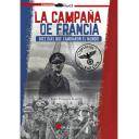 Segunda guerra mundial - La campaña de Francia. Diez días que cambiaron el mundo