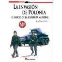 Segunda guerra mundial
 - La invasión de Polonia El inicio de la II Guerra Mundial 