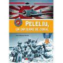 Segunda guerra mundial - Peleliu, un infierno de coral