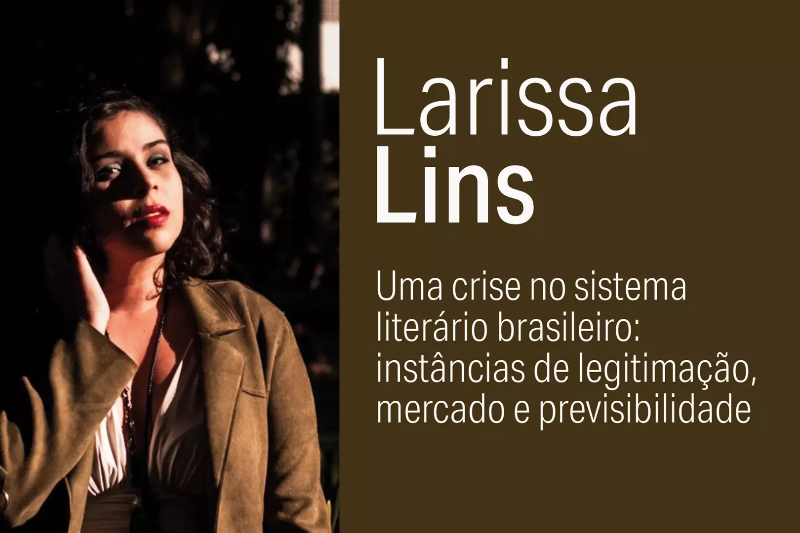 Leia texto da poeta e tradutora Larissa Lins