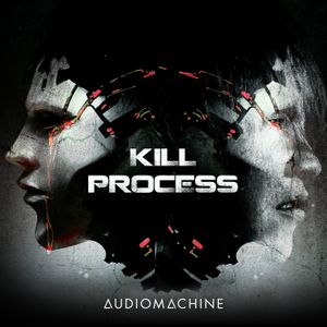 Audiomachine - Kill Process