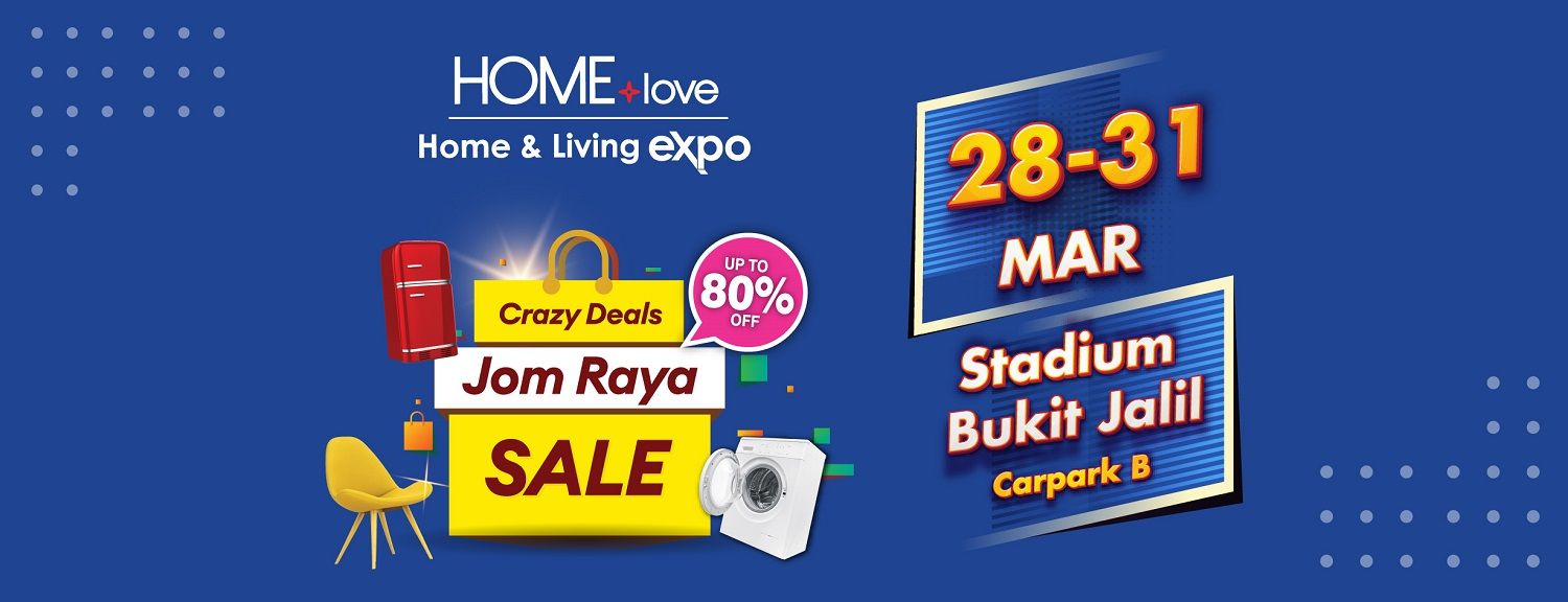 HOMElove Home & Living Expo @ Stadium Bukit Jalil Carpark B