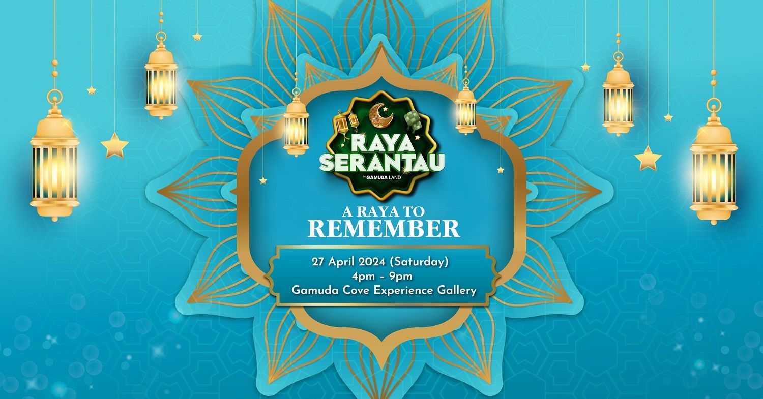 Raya Serantau @ Gamuda Cove