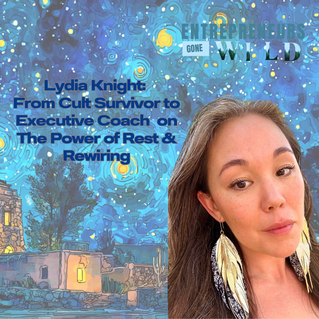 Entrepreneurs Gone Wild