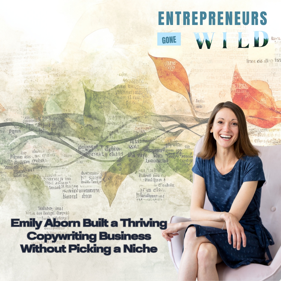 Entrepreneurs Gone Wild