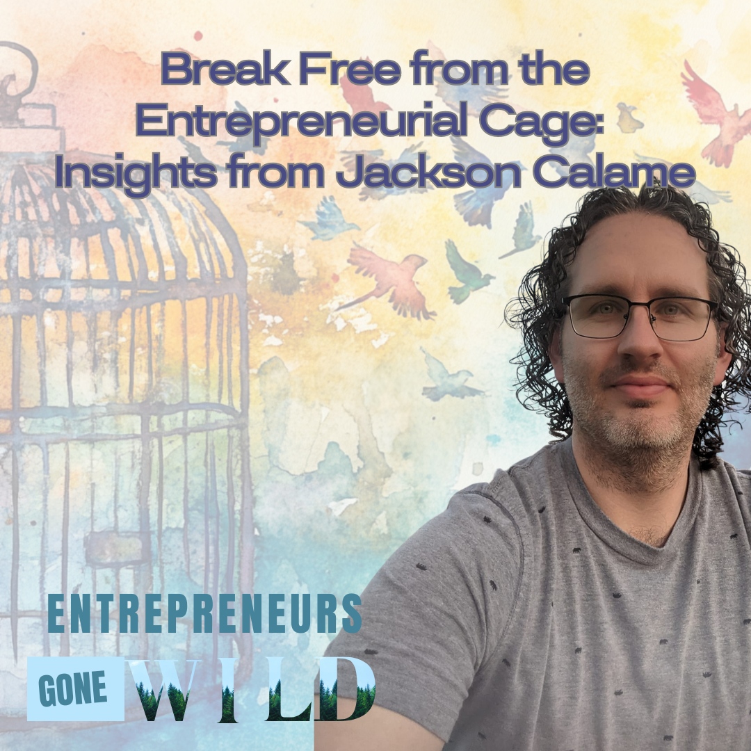 Entrepreneurs Gone Wild