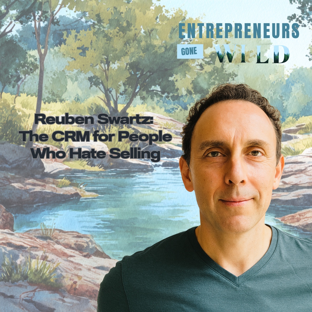 Entrepreneurs Gone Wild