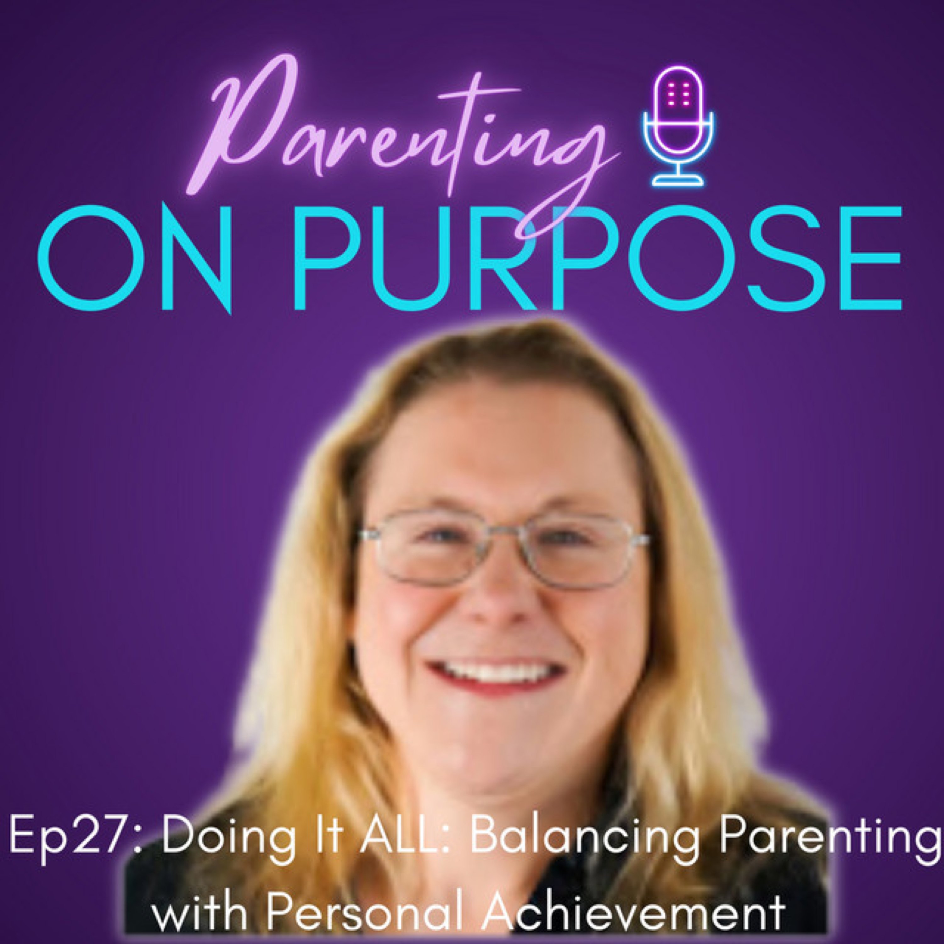 Balancing Parenting and Personal Growth: Can a Parent Really Do It All