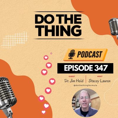 From Delivering Babies to Breakthroughs: Dr. Jim Heid on Redefining Identity, Purpose & Success