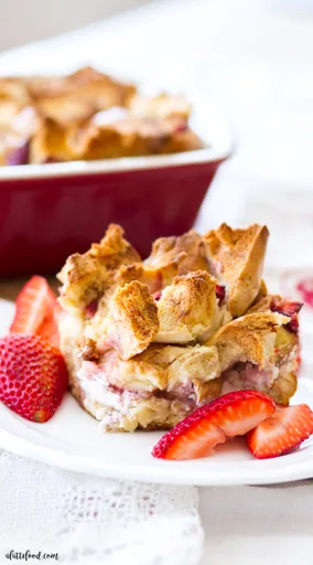 Bagel and Cream Cheese Strawberry French Toast Casserole