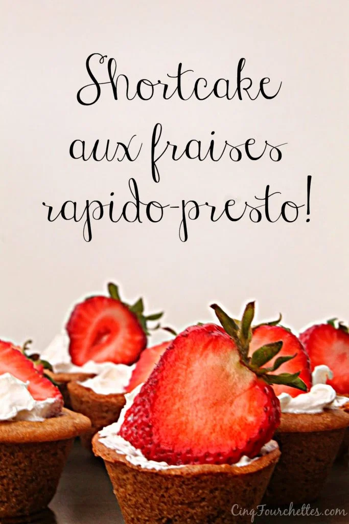 Mini shortcake aux fraises rapide » Cinq Fourchettes
