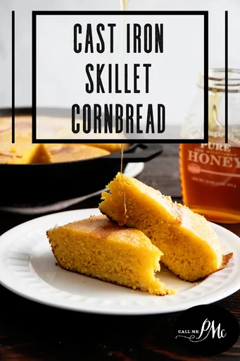 Cast Iron Skillet Cornbread