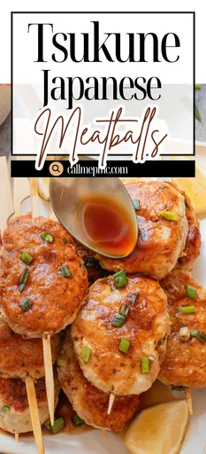 Tsukune Japanese Meatballs with Homemade Yakitori Sauce