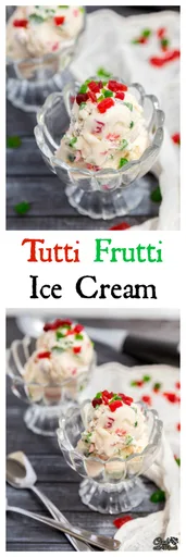 Tutti Frutti Ice Cream Recipe