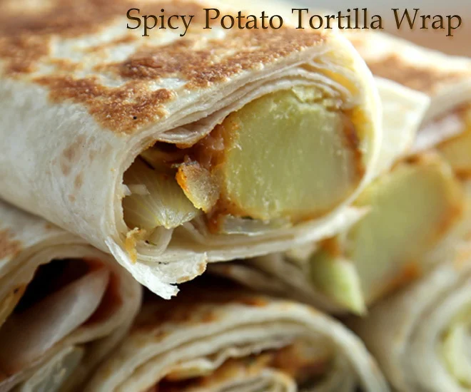 Spicy Potato Tortilla Wrap