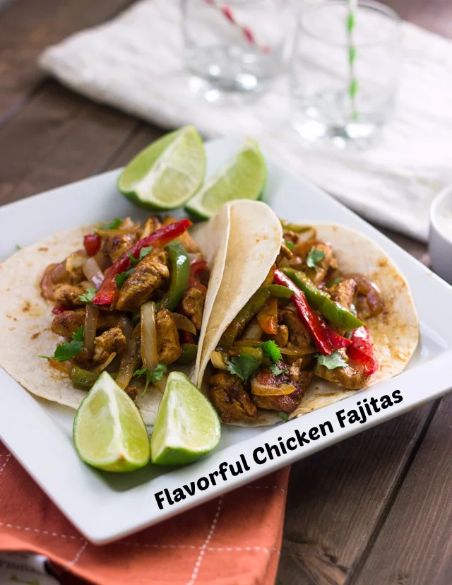 20 Minute Flavorful Chicken Fajitas