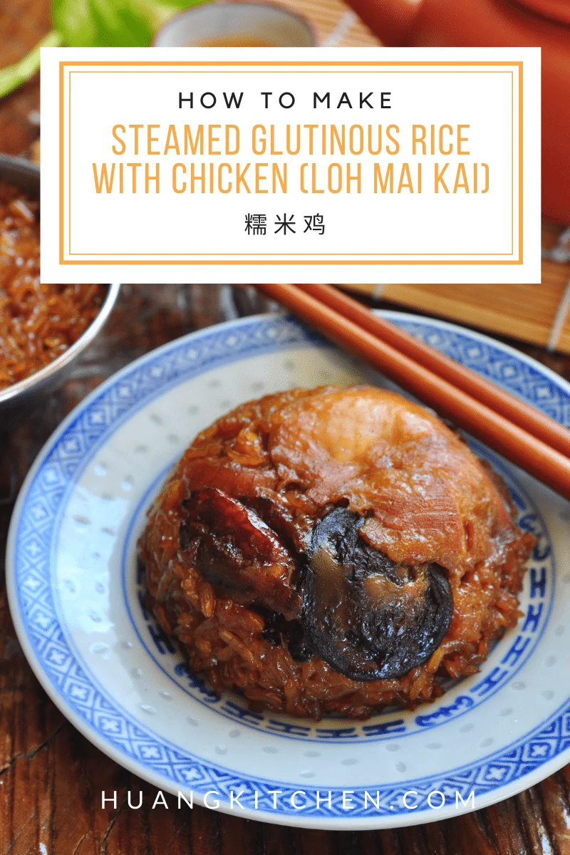 Steamed Glutinous Rice With Chicken (Loh Mai Kai) 糯米鸡