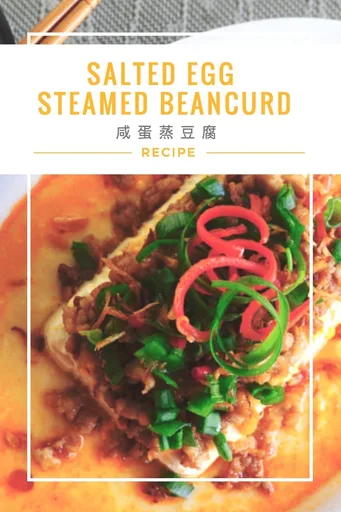 Salted Egg Steamed Beancurd 咸蛋蒸豆腐