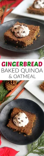 Gingerbread Baked Quinoa and Oatmeal