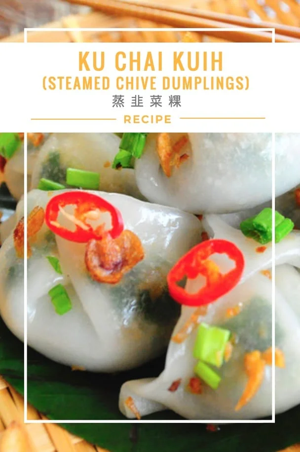 Ku Chai Kuih (Steamed Chive Dumpling) 蒸韭菜粿