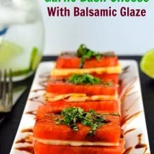 Watermelon & Cheese Napoleon With Balsamic Glaze