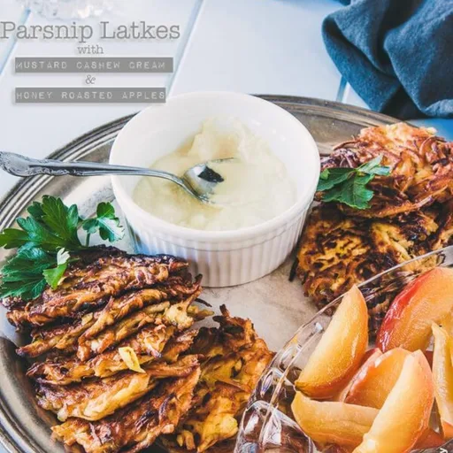 Parsnip Latkes with Mustard Cashew Cream and Honey Roasted Apples