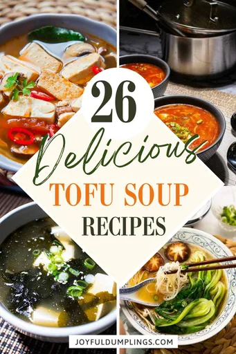 Las 26 mejores recetas de sopa de tofu que querrs repetir!