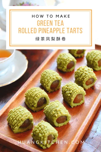 Green Tea Rolled Pineapple Tarts 绿茶黄梨酥卷
