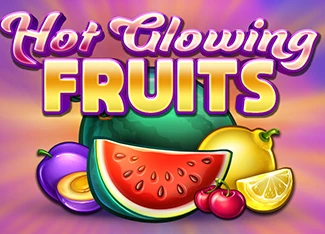 Hot Glowing Fruits
