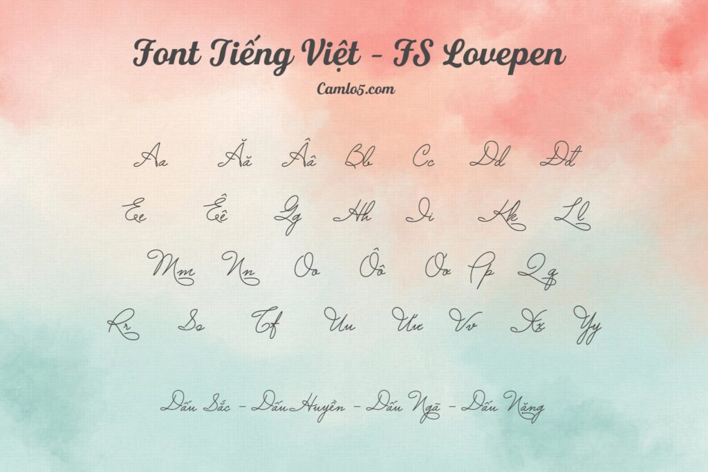 Camlo5 fonts viet hoa fs love pen