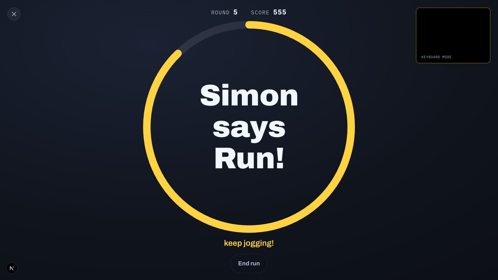 Simon says run — keep jogging until it counts