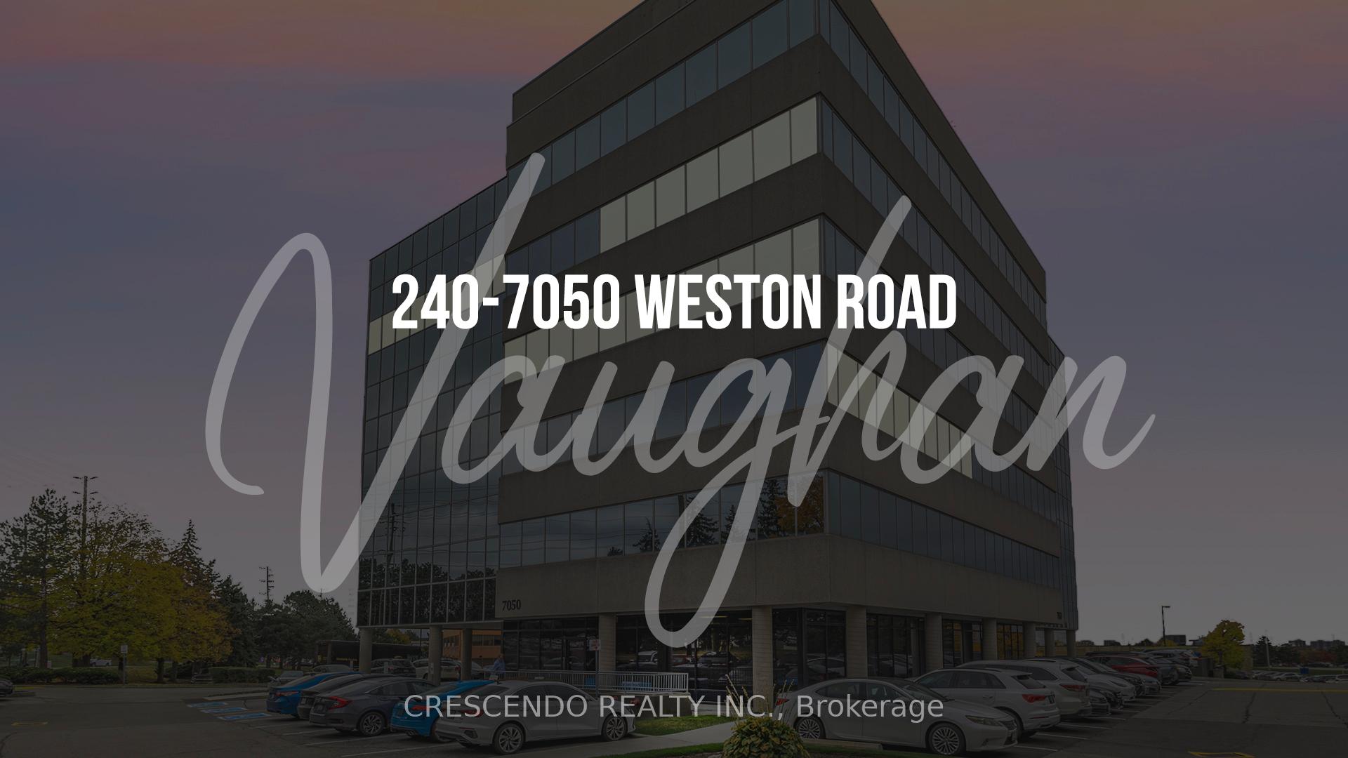 240 - 7050 Weston Road Vaughan Ontario Canada Lease commercial Carmen Ladisa Crescendo Realty Inc., Brokerage