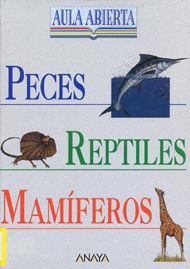 Portada de Peces, reptiles, mamíferos