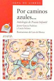 Portada de Por caminos azules... Antología de poesía infantil