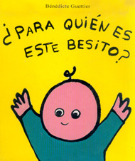 Portada de ¿Para quién es este besito?